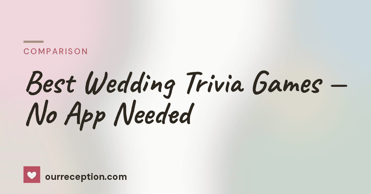 Best Wedding Trivia Games, No App Needed | ourreception.com